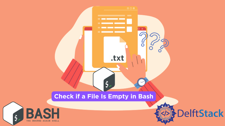 check-if-a-file-is-empty-in-bash-delft-stack